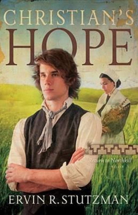 Christians Hope Return to Northkill Book 3 03