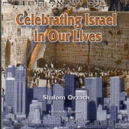 Celebrating Israel in Our Lives