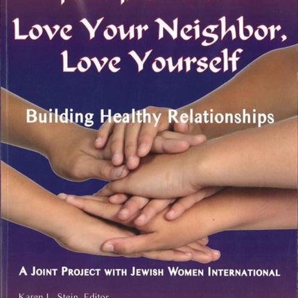Love Your Neighbor Love Yourself The United