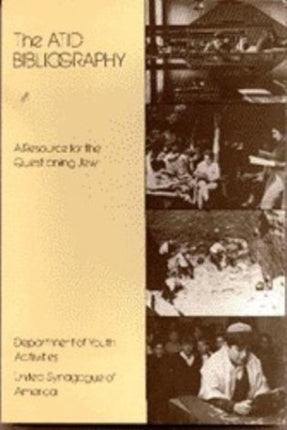 ATID Bibliography A Resource for the Questioning