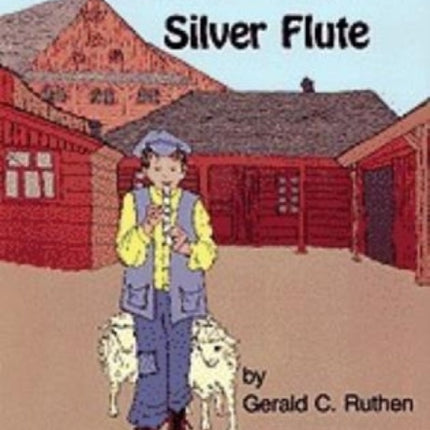 Daniel and the Silver Flute