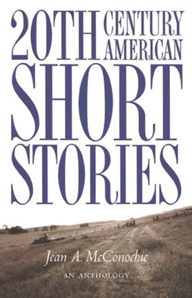 20th Century American Short Stories Anthology