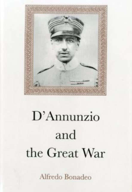 D'Annunzio and Great War