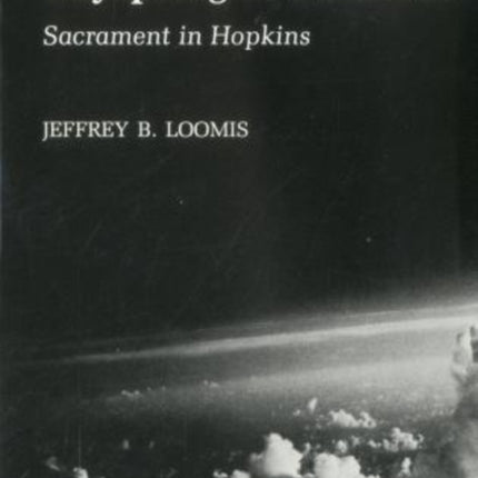 Dayspring In Darkness: Sacrament in Hopkins