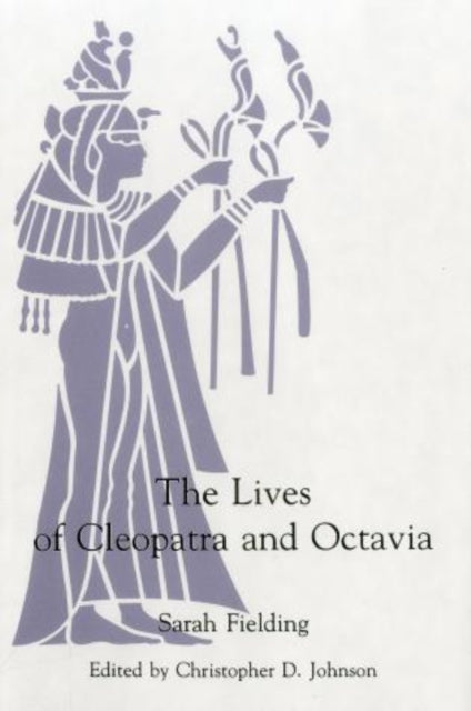 The Lives of Cleopatra And Octavia