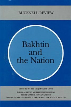 Bakhtin and the Nation 43 Bucknell Review