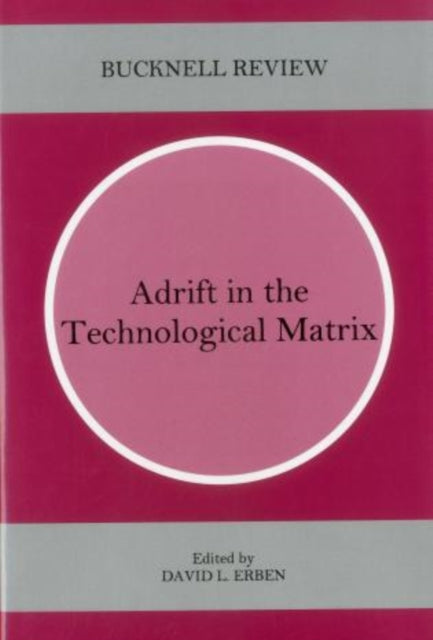 Adrift In The Technological Matrix