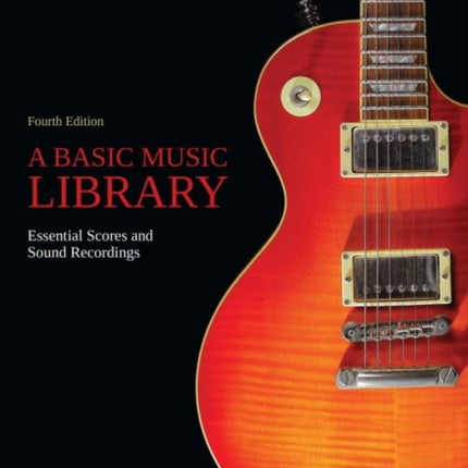 A Basic Music Library Essential Scores and Sound Recordings 1 Volume 1 Popular Music