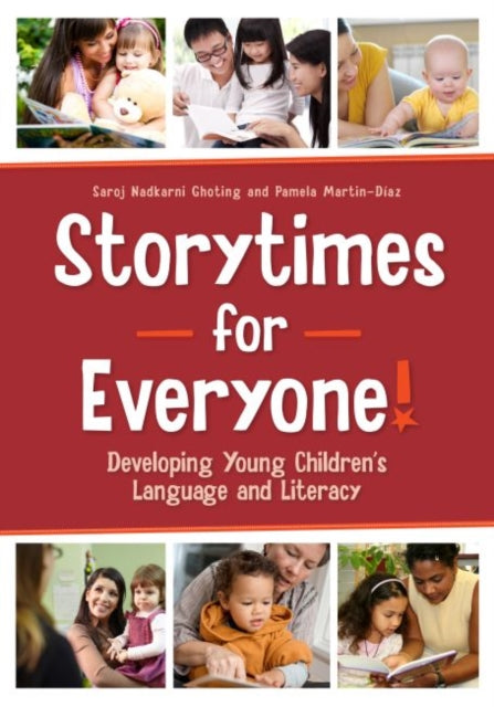 Storytimes for Everyone  Developing Young Childrens Language and Literacy