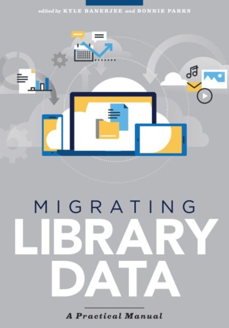 Migrating Library Data  A Practical Manual