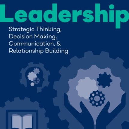 Leadership  Strategic Thinking Decision Making