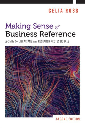 Making Sense of Business Reference  A Guide for