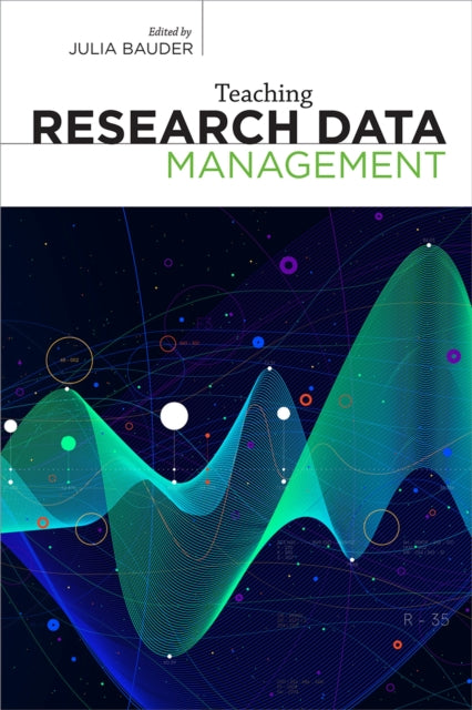 Teaching Research Data Management