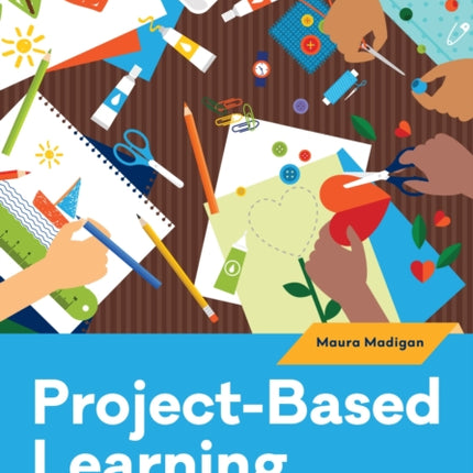 ProjectBased Learning for Elementary Students