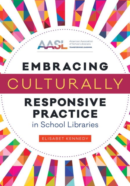 Embracing Culturally Responsive Practice in