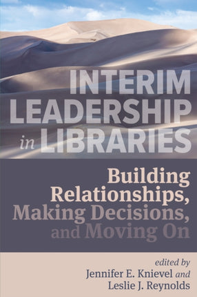 Interim Leadership in Libraries  Building