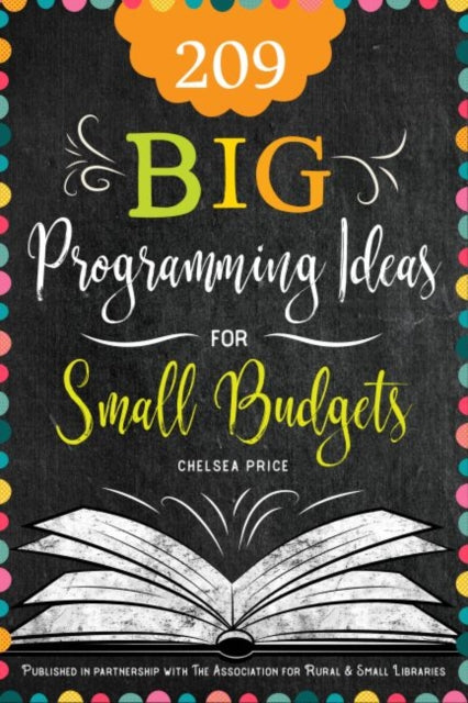 209 Big Programming Ideas for Small Budgets