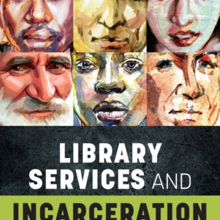 Library Services and Incarceration  Recognizing