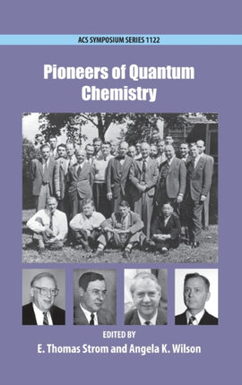 Pioneers of Quantum Chemistry 1122 ACS Symposium Series