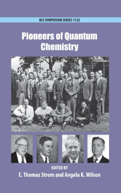 Pioneers of Quantum Chemistry 1122 ACS Symposium Series