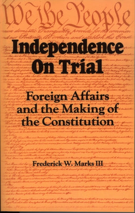 Independence on Trial