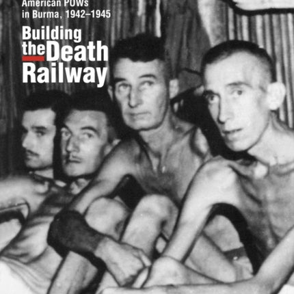 Building the Death Railway