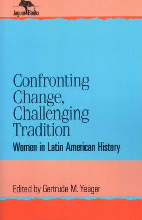 Confronting Change Challenging Tradition