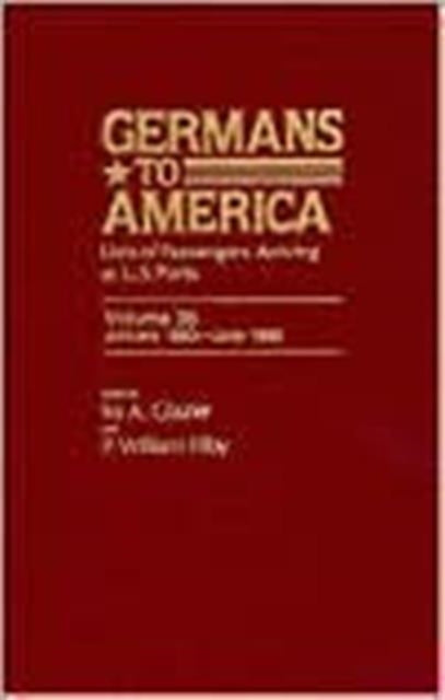 Germans to America, Nov. 1, 1881-Mar. 27, 1882: Lists of Passengers Arriving at U.S. Ports