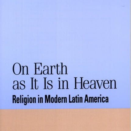 On Earth as It Is in Heaven