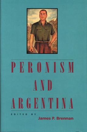 Peronism and Argentina