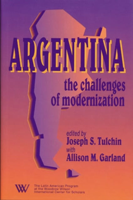 Argentina: The Challenges of Modernization