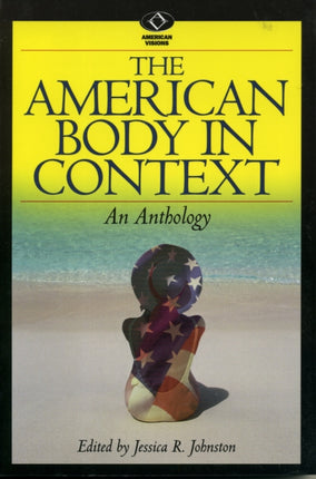 The American Body in Context