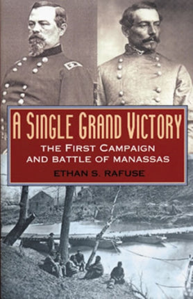 A Single Grand Victory The First Campaign and