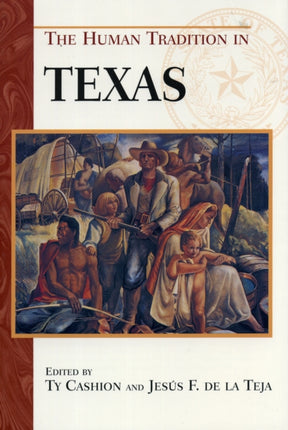 The Human Tradition in Texas The Human Tradition