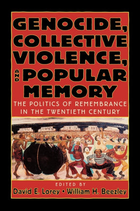 Genocide Collective Violence and Popular Memory