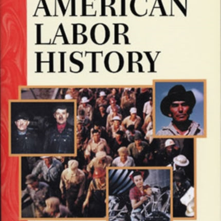 The Human Tradition in American Labor History 19