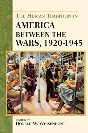 The Human Tradition in America Between the Wars
