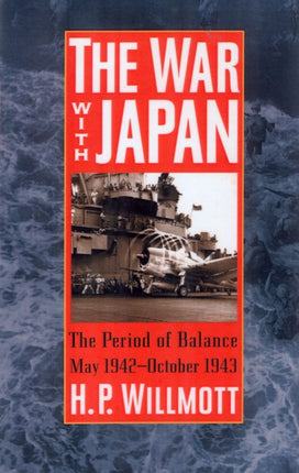The War with Japan The Period of Balance May