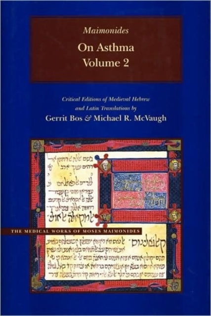 On Asthma Volume 2 Critical Editions of Hebrew