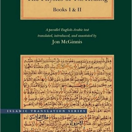 The Physics of The Healing: A Parallel English-Arabic Text in Two Volumes