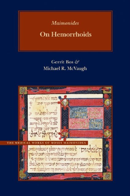 On Hemorrhoids: A New Parallel Arabic-English Edition and Translation