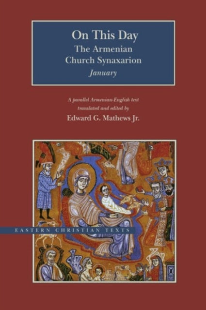 On This Day: The Armenian Church Synaxarion-January