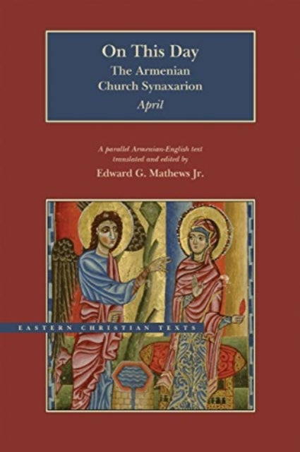 On This Day: The Armenian Church Synaxarion - April