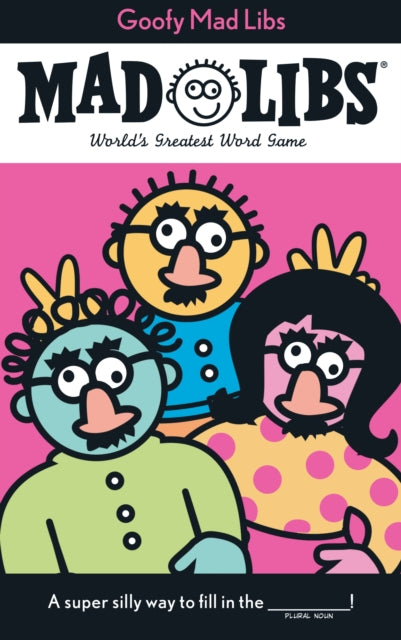 Goofy Mad Libs Worlds Greatest Party Game 5