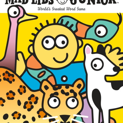 Animals, Animals, Animals! Mad Libs Junior: World's Greatest Word Game