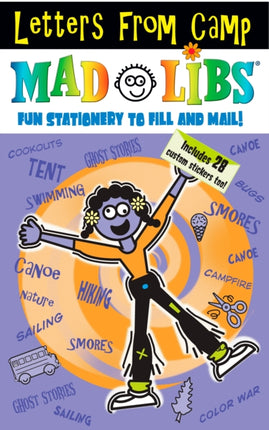 Letters from Camp Mad Libs: Stationery to Fill Out and Send!