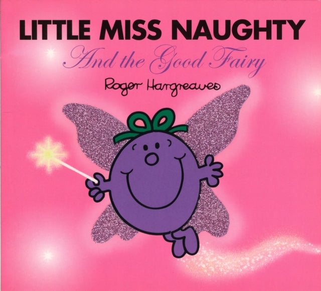 Little Miss Naughty and the Good Fairy