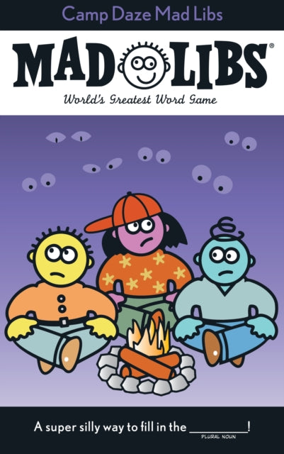 Camp Daze Mad Libs: World's Greatest Word Game