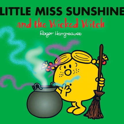 Little Miss Sunshine and the Wicked Witch