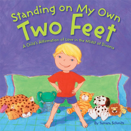 Standing on My Own Two Feet A Childs Affirmation